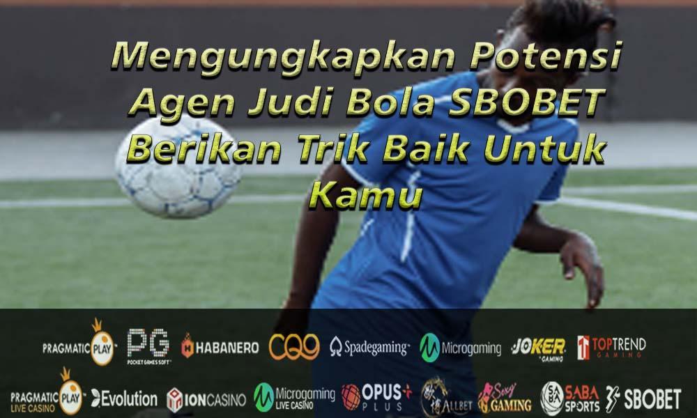 Daftar Sbobet 24 Jam: Agen Judi Online Terpercaya 2021